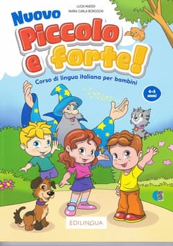 Nuovo Piccolo e forte! A podręcznik + audio online - L. Maddii, M.C. Borgogni