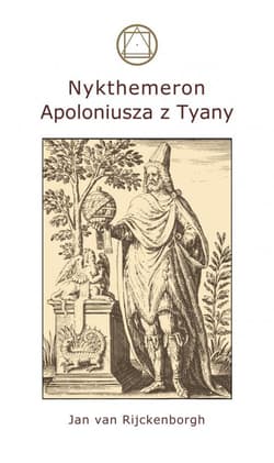 Nykthemeron Apoloniusza z Tyany - Rijckenborgh van Jan