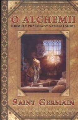 O Alchemii formuły przemiany samego siebie - Germain Saint