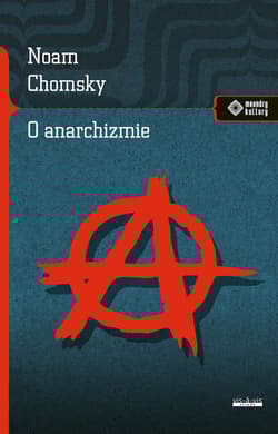 O anarchizmie - Noam Chomsky