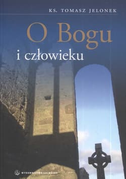 O Bogu i człowieku - Jelonek Tomasz