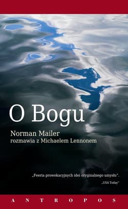 O Bogu Norman Mailer rozmawia z Michaelem Lennonem - Mailer Norman, Lennon Michael