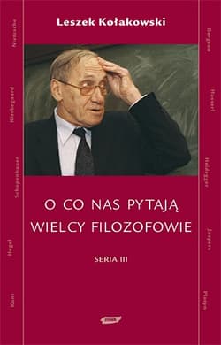 O co nas pytają wielcy filozofowie. Seria II
