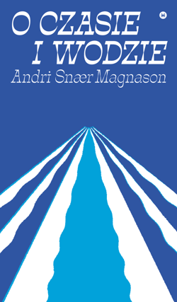 O czasie i wodzie - ebook - Magnason Andri Snaer