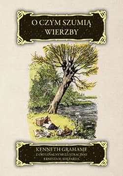 O czym szumią wierzby - Grahame Kenneth