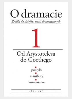 O dramacie Tom 1 Od Arystotelesa do Goethego - Eleonora Udalska