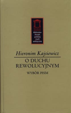 O duchu rewolucyjnym Wybór pism