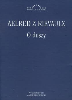 O duszy - Aelred z Rievaulx