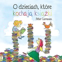 O dzieciach które kochają książki