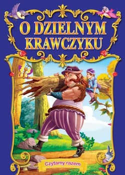 O dzielnym krawczyku. Czytamy razem - Opracowanie Zbiorowe