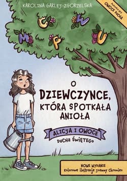O DZIEWCZYNCE, KTÓRA SPOTKAŁA ANIOŁA - ebook - Karolina Garlej-Zgorzelska