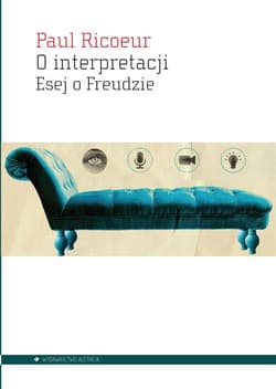 O interpretacji Esej o Freudzie - Paul Ricoeur