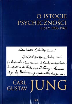 O istocie psychiczności Listy 1906-1961 - Jung Carl Gustav