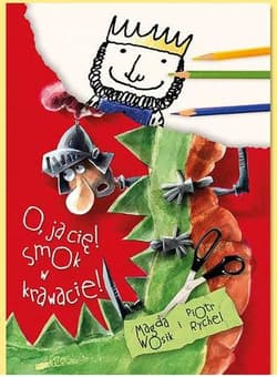 O, ja cię! Smok w krawacie - Piotr Rychel