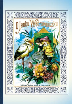 O Janku Wędrowniczku - Maria Konopnicka