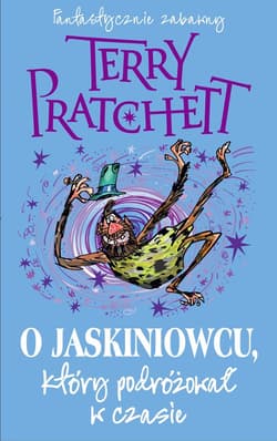 O jaskiniowcu który podróżował w czasie - Terry Pratchett