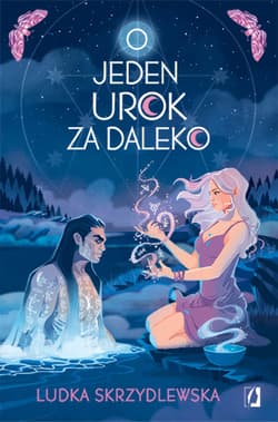 O jeden urok za daleko. Czarownice z Inverness. Tom 2 - ebook - Ludka Skrzydlewska