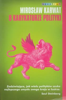 O karykaturze polityki - Mirosław Karwat