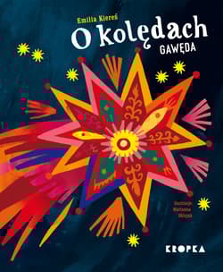 O kolędach. Gawęda - Emilia Kiereś