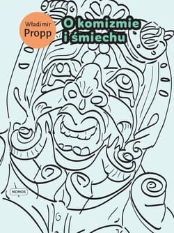 O komizmie i śmiechu