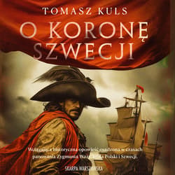 O koronę Szwecji - audiobook - Tomasz Kuls