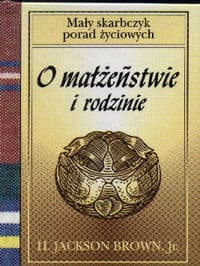 O małżeństwie i rodzinie - Brown Jackson H.