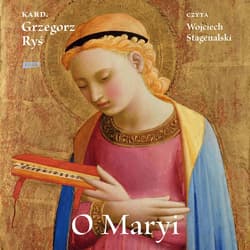 O Maryi - audiobook - Grzegorz Ryś