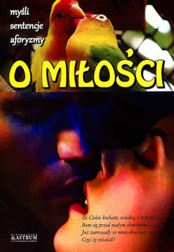 O miłości myśli sentencje sentencje aforyzmy