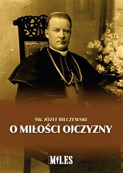 O miłości Ojczyzny - Bilczewski Józef