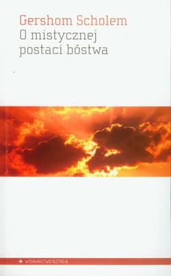 O mistycznej postaci bóstwa - Gershom Scholem