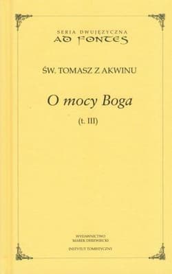 O mocy Boga Tom 3 - św.   Tomasz z Akwinu