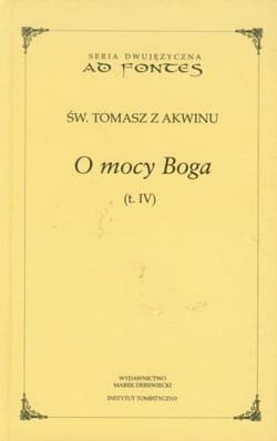 O mocy Boga Tom 4 - Tomasz z Akwinu