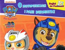 O motopieskach. . . Bajki do poduszki. Psi Patrol - Opracowanie Zbiorowe