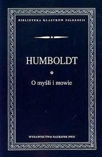 O myśli i mowie - Humboldt von Wilhelm