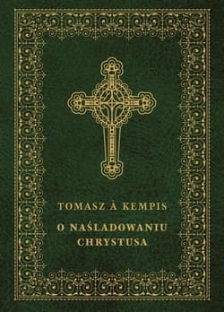 O naśladowaniu Chrystusa - Tomasz á Kempis
