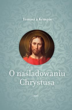 O naśladowaniu Chrystusa - Tomasz á Kempis