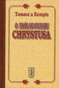 O Naśladowaniu Chrystusa - Tomasz á Kempis