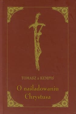 O naśladowaniu Chrystusa - Tomasz á Kempis