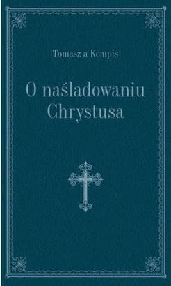 O naśladowaniu Chrystusa niebieski - Tomasz á Kempis