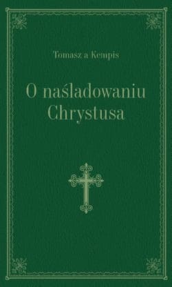 O naśladowaniu Chrystusa zielony - Tomasz á Kempis