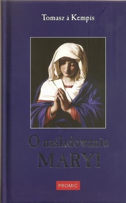 O naśladowaniu Maryi - Tomasz á Kempis