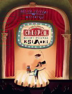 O niezwykłym chłopcu który pożerał książki - Jeffers Oliver