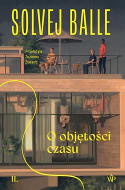 O objętości czasu II - Solvej Balle