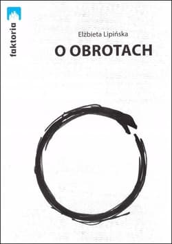 O obrotach - Elźbieta Lipińska