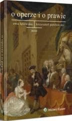O operze i o prawie - Krzysztof Pawłowski, Łętowska Ewa