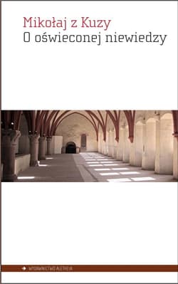 O oświeconej niewiedzy - Mikołaj z Kuzy