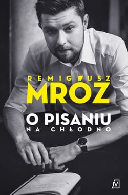 O pisaniu Na chłodno
