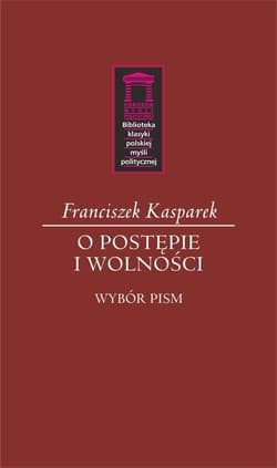 O postępie i wolności - Franciszek Kasparek