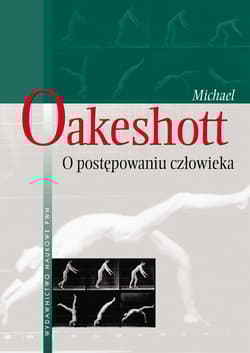 O postępowaniu człowieka - Michael Oakeshott