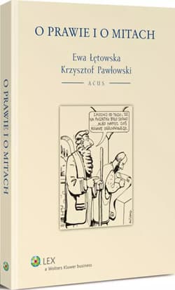 O prawie i o mitach - Łętowska Ewa, Krzysztof Pawłowski